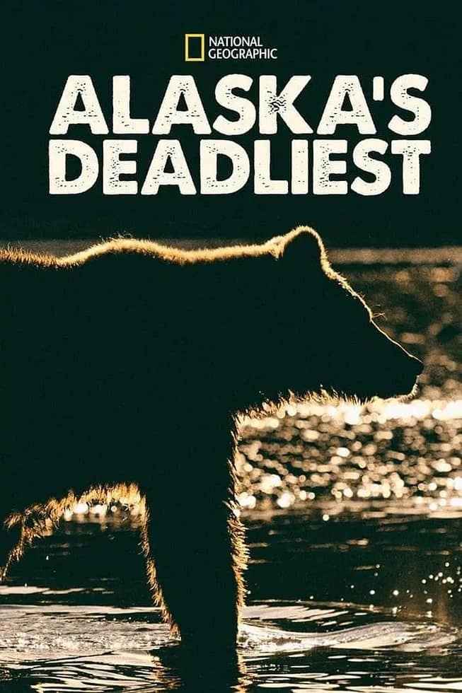 国家地理《阿拉斯加夺命之最 Alaska’s Deadliest 2018》全2集 多国语言多国字幕 无水印纯净版 720P/MKV/5.3G 阿拉斯加致命动物插图 国家地理《阿拉斯加夺命之最 Alaska’s Deadliest 2018》全2集 多国语言多国字幕 无水印纯净版 720P/MKV/5.3G 阿拉斯加致命动物插图