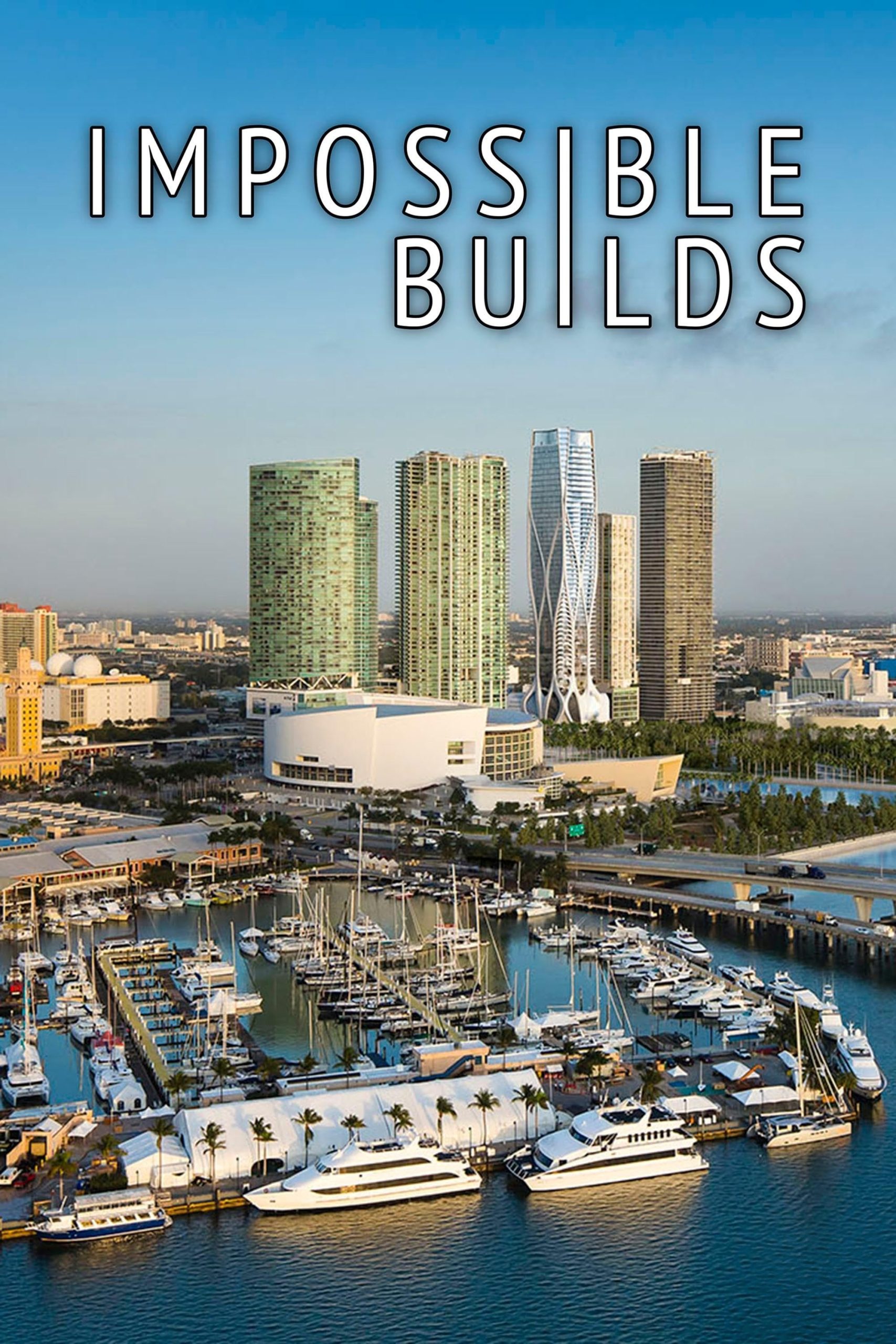 CH4纪录片《不可能的建筑 Impossible Builds 2018》全8集 英语中英双字 无水印纯净版 1080P/MKV/23.2G 不可思议的工程插图