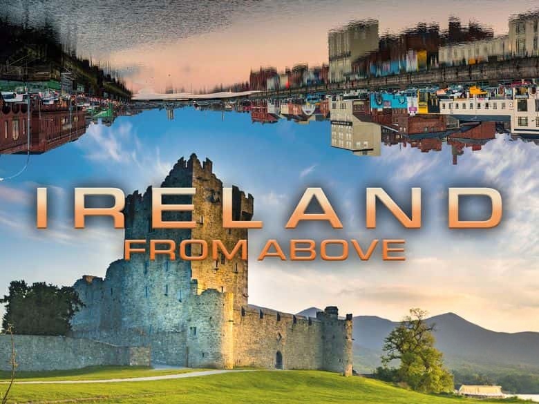 史密森尼频道《鸟瞰爱尔兰 Ireland From Above 2021》全5集 英语中英双字 无水印纯净版 1080P/MKV/9.57G 航拍爱尔兰插图