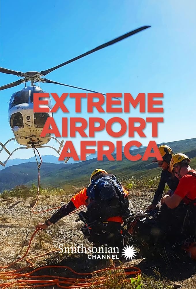 史密森尼频道《非洲极端机场 Extreme Airport Africa 2024》第一季全8集 英语中英双字 无水印纯净版 1080P/MKV/22G 非洲机场插图 史密森尼频道《非洲极端机场 Extreme Airport Africa 2024》第一季全8集 英语中英双字 无水印纯净版 1080P/MKV/22G 非洲机场插图