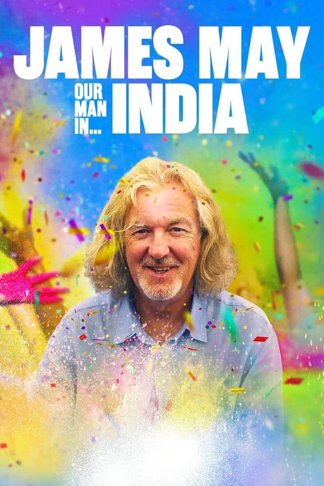 英国纪录片《詹姆斯·梅:人在印度 James May: Our Man in India 2024》第三季全3集 英语多国字幕 无水印纯净版 1080P/MKV/10.2G 旅行纪录片插图 英国纪录片《詹姆斯·梅:人在印度 James May: Our Man in India 2024》第三季全3集 英语多国字幕 无水印纯净版 1080P/MKV/10.2G 旅行纪录片插图