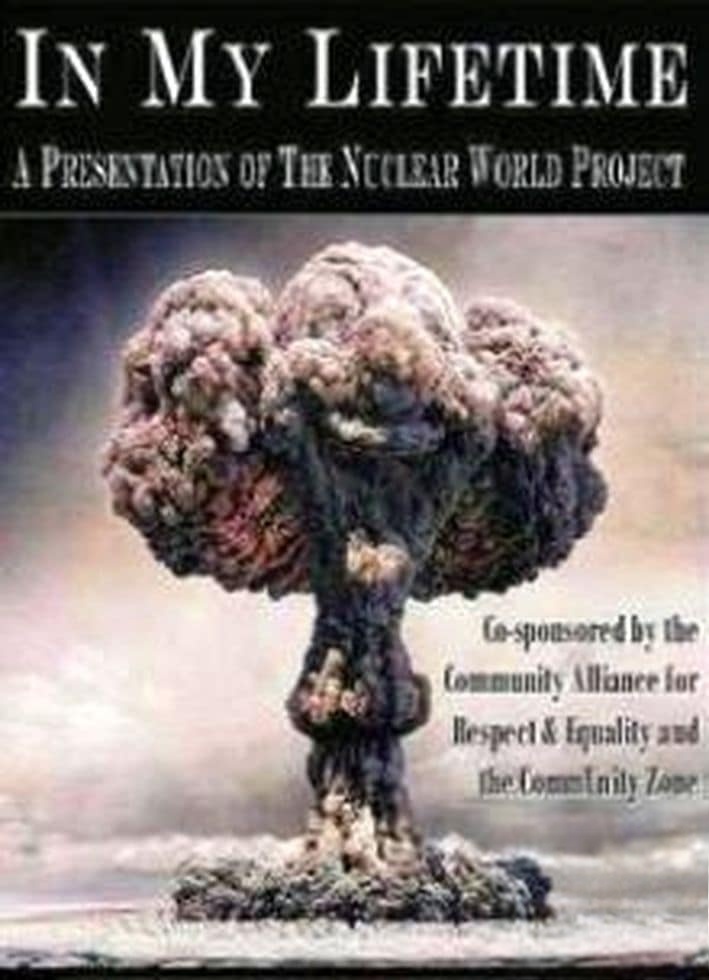 美国纪录片《在我有生之年：一部关于核世界的呈献 In My Lifetime: A Presentation of the Nuclear World Project 2011》英语中英双字 无水印纯净版 1080P/MKV/1.07G 建立无核世界插图