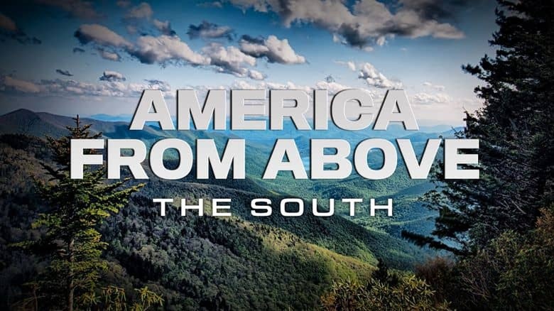 美国纪录片《鸟瞰美国南部 America From Above The South 2020》全9集 英语中英双字 无水印纯净版 1080P/MKV/21.3G 鸟瞰美国插图 美国纪录片《鸟瞰美国南部 America From Above The South 2020》全9集 英语中英双字 无水印纯净版 1080P/MKV/21.3G 鸟瞰美国插图