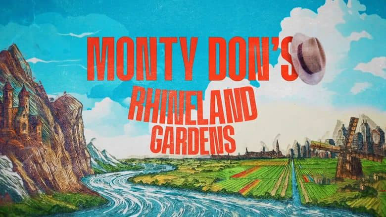 BBC纪录片《蒙蒂·唐的莱茵河花园 Monty Don’s Rhineland Gardens 2026》英语中英双字 无水印纯净版 1080P/MKV/8.57G 英国园艺大师插图