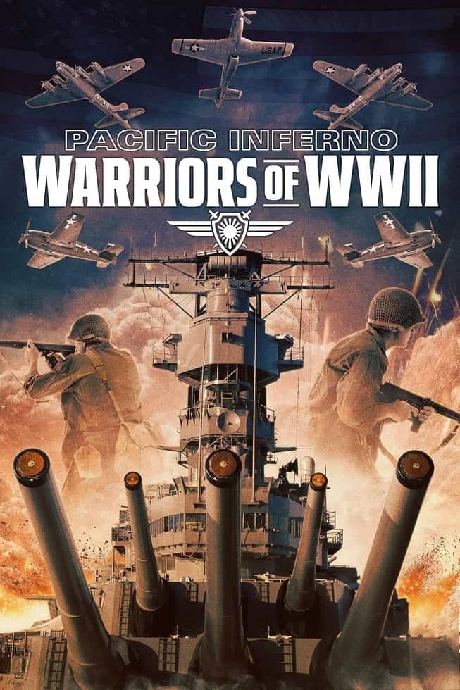 美国纪录片《太平洋炼狱:二战勇士 Pacific Inferno: Warriors of WW2 2024》全10集 英语中英双字 无水印纯净版 1080P/MKV/14.6G 太平洋战争插图 美国纪录片《太平洋炼狱:二战勇士 Pacific Inferno: Warriors of WW2 2024》全10集 英语中英双字 无水印纯净版 1080P/MKV/14.6G 太平洋战争插图