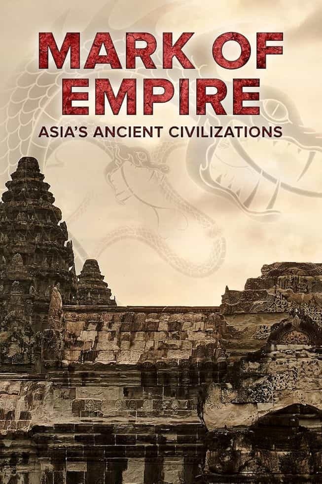 新加坡纪录片《帝国的印记:亚洲的古代文明 Mark of Empire Asias Ancient Civilizations 2023》全4集 英语中英双字 无水印纯净版 1080P/MKV/11.9G 古代亚洲文明插图 新加坡纪录片《帝国的印记:亚洲的古代文明 Mark of Empire Asias Ancient Civilizations 2023》全4集 英语中英双字 无水印纯净版 1080P/MKV/11.9G 古代亚洲文明插图