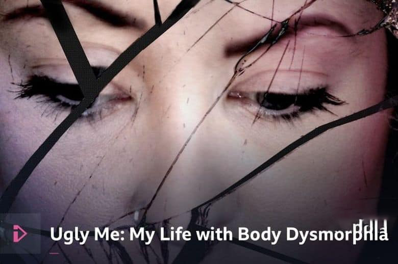 BBC纪录片《丑陋的我:身体畸形恐惧症 Ugly Me: My Life with Body Dismorphia 2018》英语中英双字 无水印纯净版 1080P/MKV/1.73G 身体缺陷插图1 BBC纪录片《丑陋的我:身体畸形恐惧症 Ugly Me: My Life with Body Dismorphia 2018》英语中英双字 无水印纯净版 1080P/MKV/1.73G 身体缺陷插图1