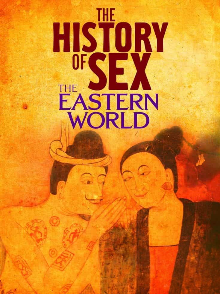 历史频道《性爱史:东方世界 History of Sex: The Eastern World 2014》英语中英双字 无水印纯净版 1080P/MKV/2.72G 东方性爱史插图 历史频道《性爱史:东方世界 History of Sex: The Eastern World 2014》英语中英双字 无水印纯净版 1080P/MKV/2.72G 东方性爱史插图