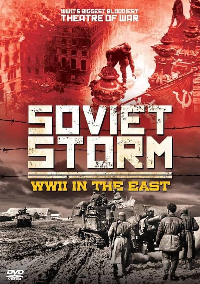 俄罗斯纪录片《苏联风暴:第二次世界大战在东方 Soviet Storm: World War II in the East 2011》第1-2季全18集 英语中英双字 无水印纯净版 1080P/MKV/24.5G 伟大的卫国战争插图 俄罗斯纪录片《苏联风暴:第二次世界大战在东方 Soviet Storm: World War II in the East 2011》第1-2季全18集 英语中英双字 无水印纯净版 1080P/MKV/24.5G 伟大的卫国战争插图