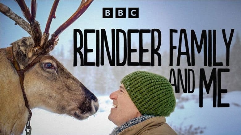 BBC纪录片《驯鹿家族与我 Reindeer Family And Me 2017》英语中英双字 无水印纯净版 1080P/MKV/1.93G 驯鹿家族插图 BBC纪录片《驯鹿家族与我 Reindeer Family And Me 2017》英语中英双字 无水印纯净版 1080P/MKV/1.93G 驯鹿家族插图