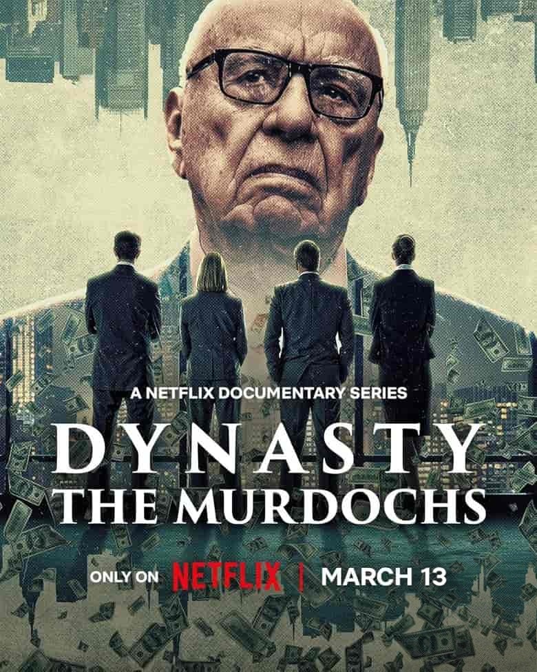 Netflix纪录片《权力王朝:默多克家族 Dynasty: The Murdochs 2026》全4集 英语多国字幕 无水印纯净版 1080P/MKV/8.97G 默多克家族插图 Netflix纪录片《权力王朝:默多克家族 Dynasty: The Murdochs 2026》全4集 英语多国字幕 无水印纯净版 1080P/MKV/8.97G 默多克家族插图