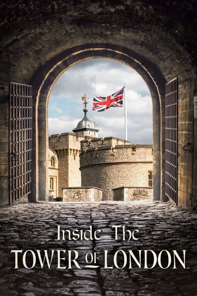 Ch5纪录片《伦敦塔内幕 Inside the Tower of London 2018-2026》第1-8季共45集 英语中英双字 无水印纯净版 1080P/MKV/67.1G 走进伦敦塔插图 Ch5纪录片《伦敦塔内幕 Inside the Tower of London 2018-2026》第1-8季共45集 英语中英双字 无水印纯净版 1080P/MKV/67.1G 走进伦敦塔插图