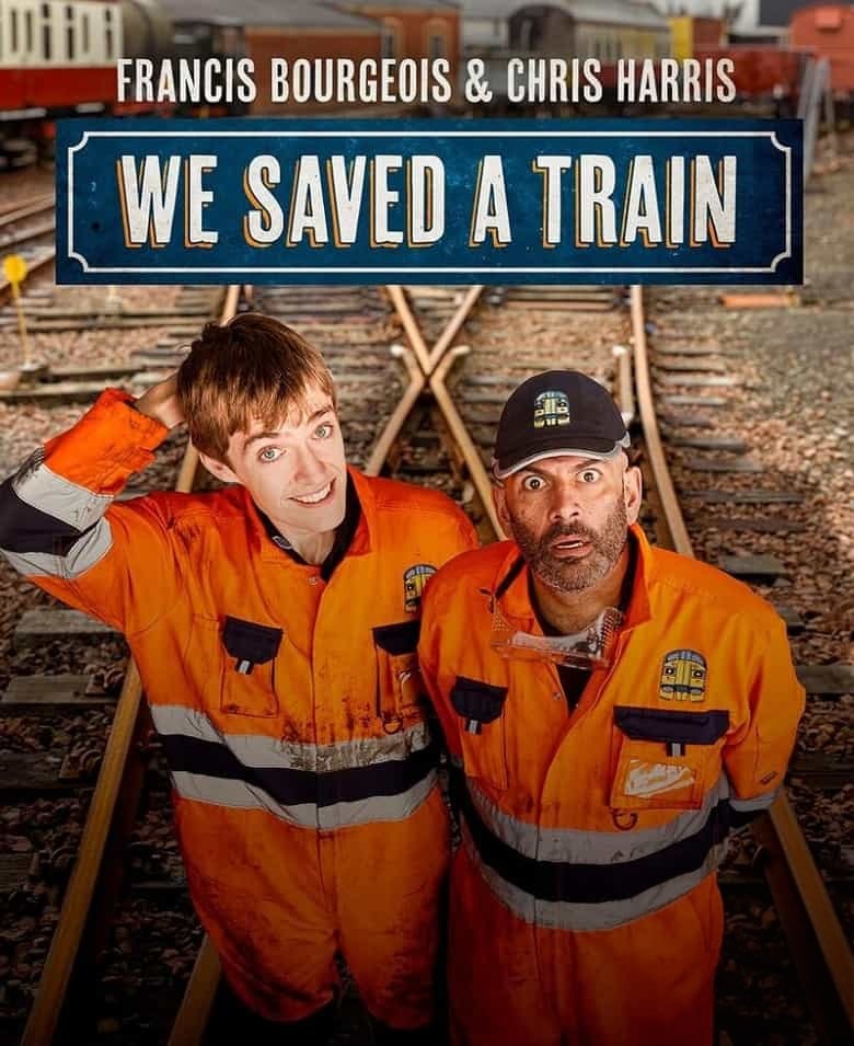 探索频道《我们救了一列火车 Francis Bourgeois and Chris Harris: We Saved a Train 2026》第一季全8集 英语中英双字 无水印纯净版 1080P/MKV/19.6G 火车修复插图 探索频道《我们救了一列火车 Francis Bourgeois and Chris Harris: We Saved a Train 2026》第一季全8集 英语中英双字 无水印纯净版 1080P/MKV/19.6G 火车修复插图