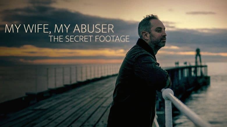 Ch5纪录片《我的妻子,我的施虐者:秘密镜头 My Wife, My Abuser: The Secret Footage 2024》英语中英双字 无水印纯净版 1080P/MKV/921M 婚姻的背后插图1 Ch5纪录片《我的妻子,我的施虐者:秘密镜头 My Wife, My Abuser: The Secret Footage 2024》英语中英双字 无水印纯净版 1080P/MKV/921M 婚姻的背后插图1