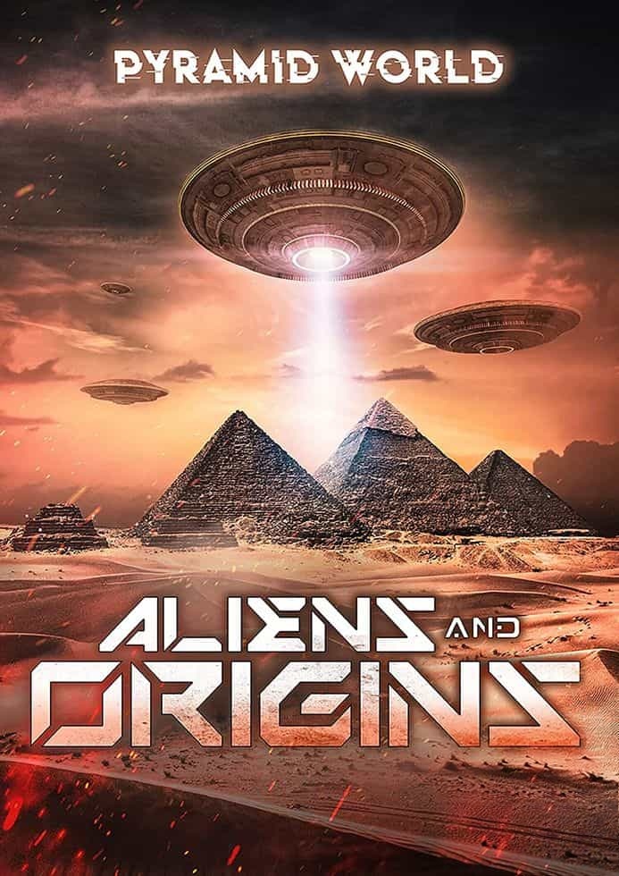 美国纪录片《金字塔世界：外星人和起源 Pyramid World: Aliens and Origins 2023》英语中英双字 无水印纯净版 金字塔与外星人插图