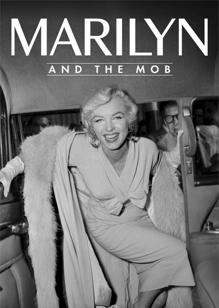 CH4纪录片《玛丽莲与黑手党 Marilyn and the Mob 2026》英语中英双字 无水印纯净版 玛丽莲·梦露插图 CH4纪录片《玛丽莲与黑手党 Marilyn and the Mob 2026》英语中英双字 无水印纯净版 玛丽莲·梦露插图