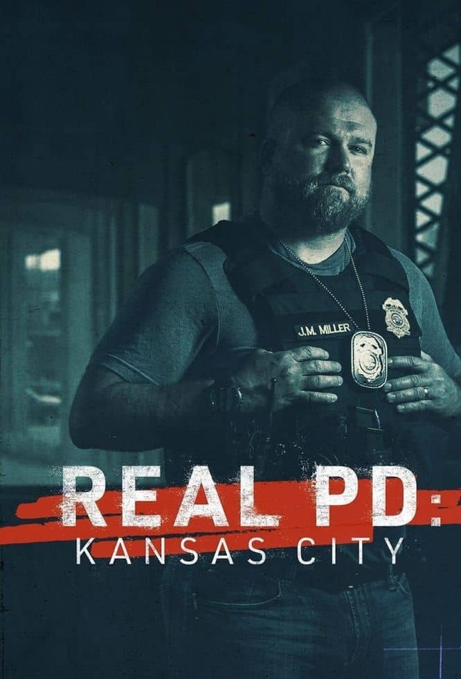 探索频道《真实警局：堪萨斯城 Real PD: Kansas City 2023》第1-2季全7集 英语中英双字 无水印纯净版 堪萨斯警局插图