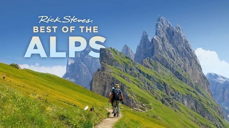 英国纪录片《阿尔卑斯山之最 Rick Steves’ Best of the Alps 2021》英语中英双字 无水印纯净版 徒步欧洲插图1 英国纪录片《阿尔卑斯山之最 Rick Steves’ Best of the Alps 2021》英语中英双字 无水印纯净版 徒步欧洲插图1